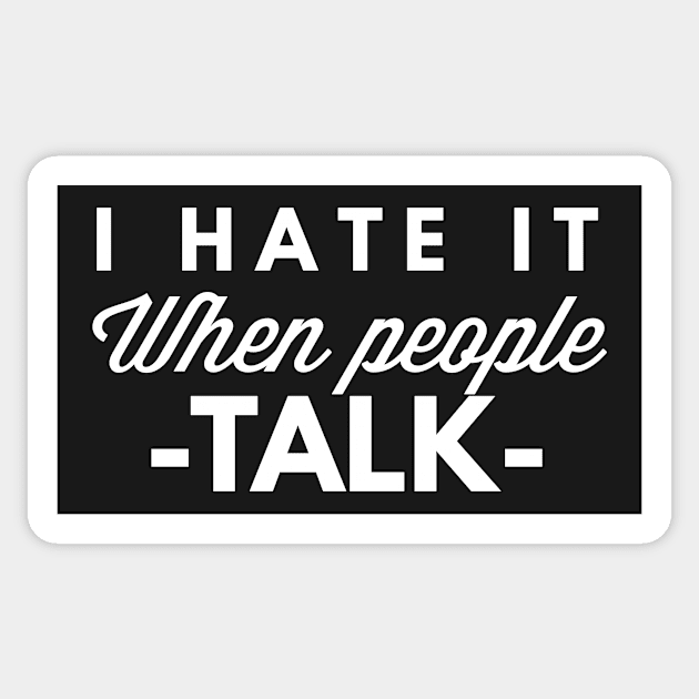 When People talk Sticker by tshirtexpress